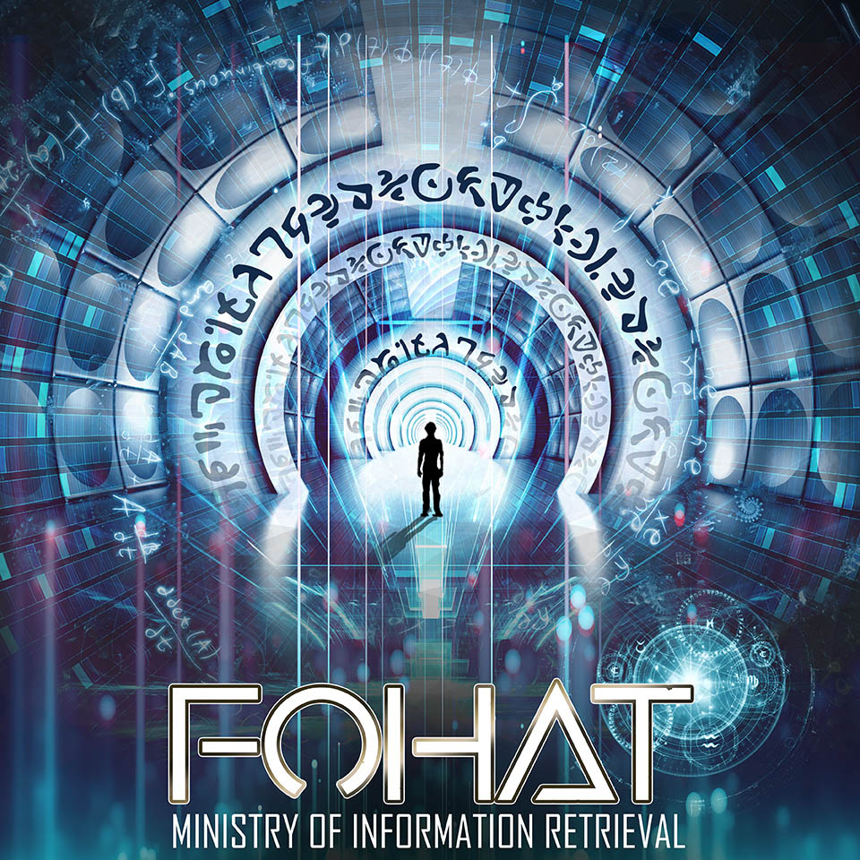 Fohat - Ministry of Information Retrieval